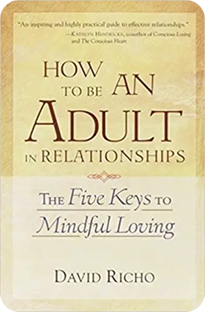 book-cover-how-to-be-an-adult-david-richo-myla